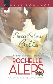Sweet Silver Bells (Harlequin Kimani Romance\The Eatons)