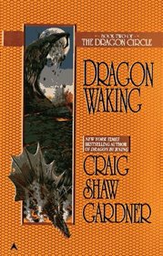 Dragon Waking (The Dragon Circle, Bk 2)