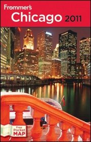 Frommer's Chicago 2011 (Frommer's Complete)