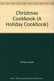 Christmas Cookbook (A Holiday Cookbook)