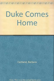 The Duke Comes Home