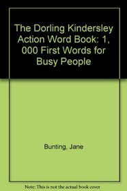 The Dorling Kindersley Action Word Book