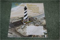 Moving Hatteras, Relocating The Cape Hatteras Light House To Safety