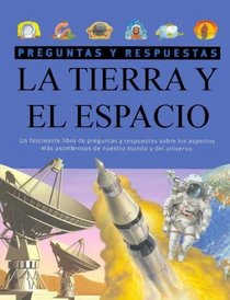 La Tierra y El Espacio (Spanish Edition)
