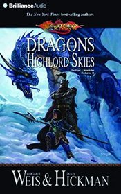 Dragons of the Highlord Skies: The Lost Chronicles, Volume II (Lost Chronicles Trilogy)
