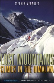 Lost Mountains: Climbs in the Himalaya