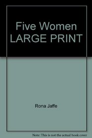 Five Women (Large Print)