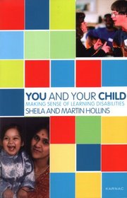 You and Your Child: Making Sense of Learning Disabilities (You and Your Child)