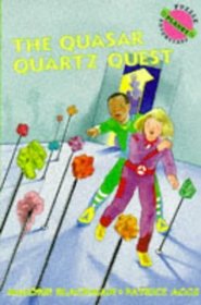 Quasar Quartz Quest (Younger fiction paperbacks)
