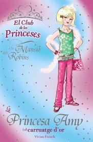La Princesa Amy I El Carruatge D'or (Llibres Infantils I Juvenils-Club)