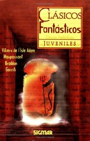 CLASICOS FANTASTICOS (Clasicos Juveniles) (Spanish Edition)