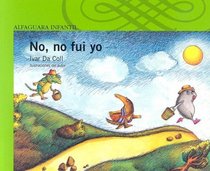 No, No Fui Yo (Spanish Edition)