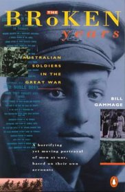 The Broken Years: Australian Soldiers in the Great War