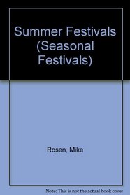 Summer Festivals (Seasonal Festivals)