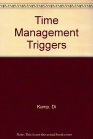 Time Management Triggers (Developing Human Resources)