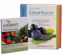 Eat For Health Mind and Body Makeover With Eat Right America Food Scoring Guide (Three Book Set)