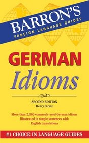 German Idioms (Barron's Foreign Language Guides)