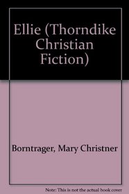 Ellie (Thorndike Press Large Print Christian Fiction)