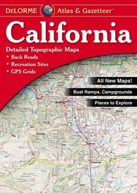 California Atlas & Gazetteer (Delorme Atlas & Gazetteer Series)