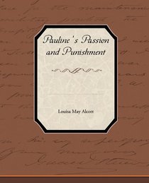 Pauline s Passion and Punishment