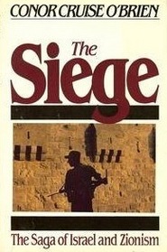 The Siege: Saga of Zionism and Israel