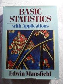 Basic Statistics: With Applications