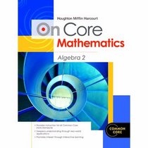 Houghton Mifflin Harcourt On Core Mathematics: Reseller Package Algebra 2