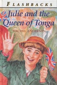 Julie and the Queen of Tonga (Flashbacks)