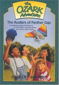 The Rustlers of Panther Gap (The Ozark Adventures, No 2)