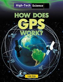 How Does GPS Work? (High-Tech Science)