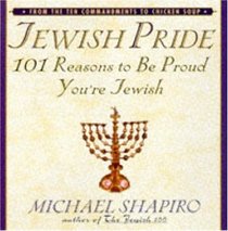 Jewish Pride: 101 Reasons to Be Proud You're Jewish