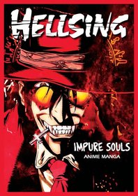 Hellsing: Impure Souls Anime Manga (Hellsing)