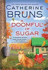 A Doomful of Sugar (Maple Syrup, Bk 1)