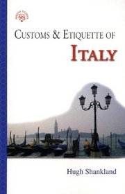 Customs & Etiquette Of Italy (Simple Guides Customs and Etiquette)