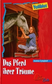 Das Pferd ihrer Traume (The Horse of Her Dreams) (Thoroughbred, Bk 24) (German Edition)