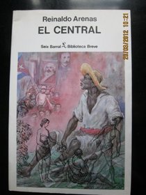 Central, El (Biblioteca breve) (Spanish Edition)