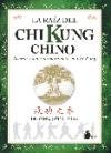 La Raiz del Chi Kung Chino (Spanish Edition)