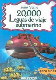 20,000 Leguas De Viaje Submarino Para Ninos (Clasicos Para Ninos / Children's Classics) (Spanish Edition)