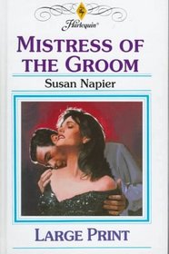 Mistress of the Groom (Large Print )