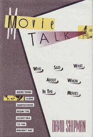 Movie talk: Who said what about whom in the movies