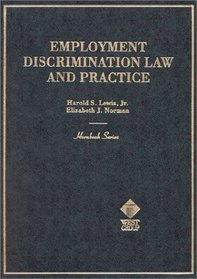 Employment Discrimination Law and Practice (Hornbook Series)
