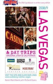 Brit's Guide to Las Vegas 2008-2009: And Day Trips in Arizona, Utah and California