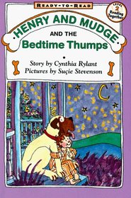 Henry and Mudge and the Bedtime Thumps: The Ninth Book of Their Adventures (Henry and Mudge)