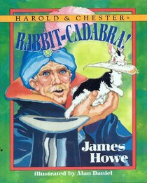 Harold  Chester in Rabbit-Cadabra!