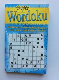 Super Wordoku: The Newest Twist