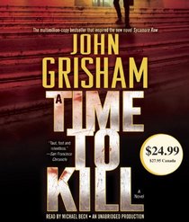 A Time to Kill  (Jake Brigance, Bk 1) (Audio CD) (Unabridged)