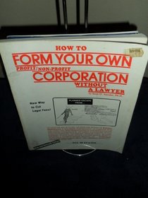 How to form your own profit/non-profit corporation without a lawyer