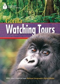 Gorilla Watching Tours (US) (Footprint Reading Library, Level 2)