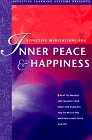 Effective Meditations for Inner Peace and Happiness (Effective Meditations)