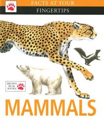 Mammals (Facts at Your Fingertips)